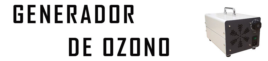 GENERADOR DE OZONO